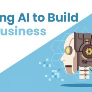 Using AI to Build a Business