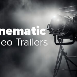 Cinematic Video Trailers