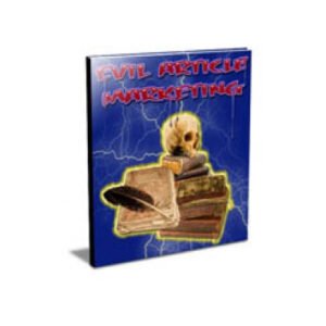 Evil Article Marketing Guide, Script and Videos