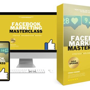 Facebook Marketing Masterclass Upgrade Package