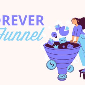 Forever Funnel