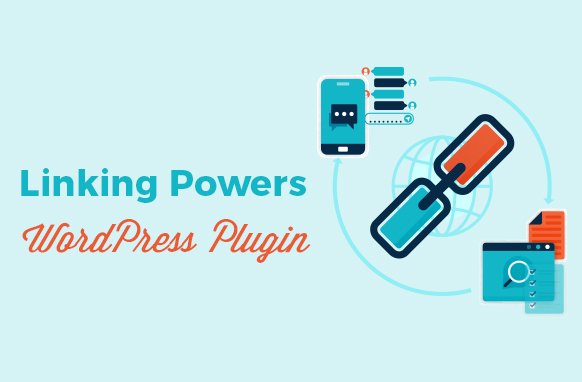 Linking Powers WordPress Plugin