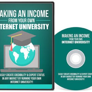 Making An Income From Your Own Internet University
