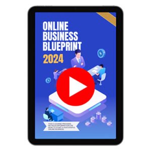 Online Business Blueprint 2024 Upgrade Package