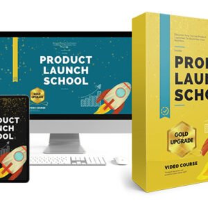 Product Launch School Upgrade Package