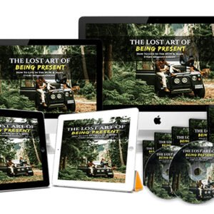 The Lost Art Of Being Present Upgrade Package