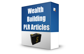 Wealth Building PLR Articles v1
