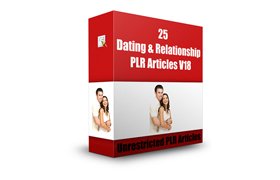 25 Dating and Relationships PLR Articles V18