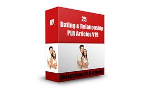 25 Dating and Relationships PLR Articles V19