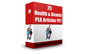 25 Health and Beauty PLR Articles V11