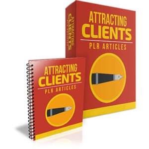 Attracting Clients PLR Articles