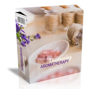 Discovering Aromatherapy PLR Articles