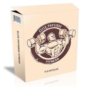 Elite Physique Fitness PLR Articles