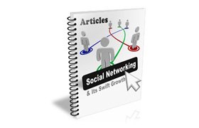 Social Networking And Its Swift Growth Articles