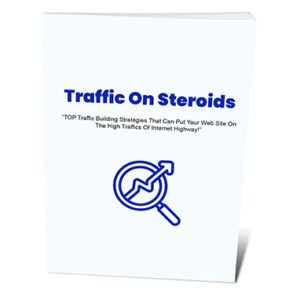 Traffic On Steroids