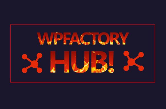 WP Factory Hub